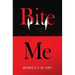 Bite Me