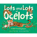 Lots and Lots of Ocelots: A Skip Counting Book