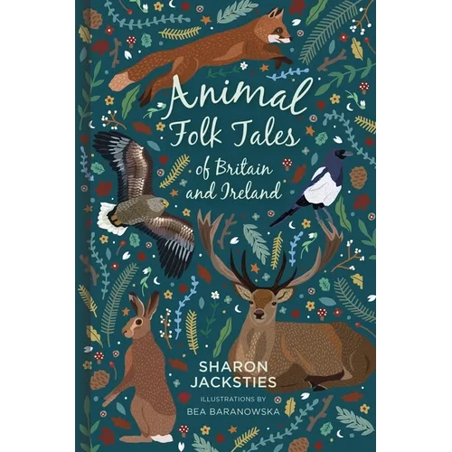 Animal Folk Tales of Britain and Ireland