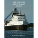 Great Lakes Shipping Log 1980-1989: A Chronicle of Shipping on the Great Lakes and St. Lawrence Seaway During the 1980s.