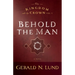 Behold the Man: Volume 3