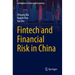 Fintech and Financial Risk in China
