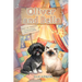 Oliver & Bella: Best Of Friends - A Heartwarming Tale Of Friendship: Best Of Friends - A Heartwarming: Best Of Friends -