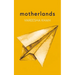 Motherlands