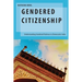 Gendered Citizenship: Understanding Gendered Violence in Democratic India