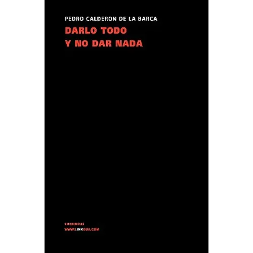 Darlo todo y no dar nada