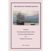 Adventures in Colonial America: Volume 1: The Massachusetts Bay Colony: From One Small Settlement to a Colonial Powerhouse