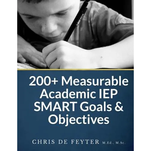 200+ Measurable Academic IEP SMART Goals & Objectives