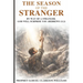 The Season Of The Stranger: By Way Of A Stranger, God Will Surprise You