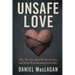 Unsafe Love