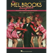 The Mel Brooks Songbook: 23 Songs from Movies and Shows with a Preface by Mel Brooks