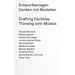 Drafting Facilities: Thinking with Models