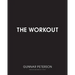 The Workout: Core Secrets from Hollywood's #1 Trainer