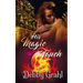 His Magic Touch