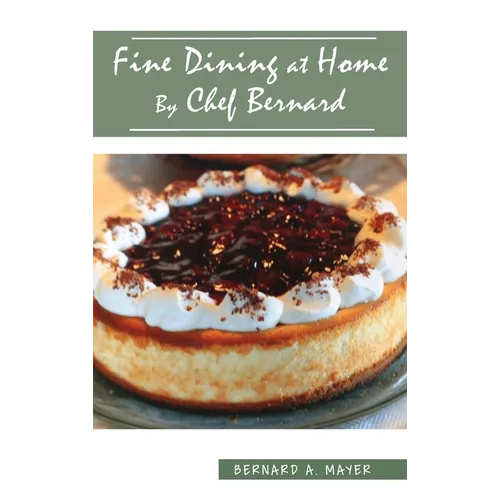 Fine Dining at Home By Chef Bernard