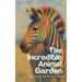 The Incredible Animal Garden And Other Bilingual Esperanto-English Children's Stories for Beginners