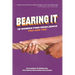 Bearing It: 12 Women Find Resilience: You Can Too