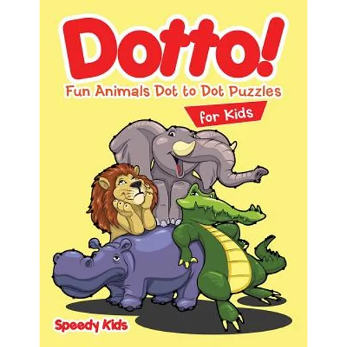 Dotto! Fun Animals Dot to Dot Puzzles for Kids