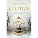 Cautivos / Captive