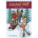 Laurel Hill: Snow Days