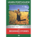 Learn Portuguese with Beginner Stories 3: Interlinear Portuguese to English