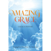 Amazing Grace: Grace Infinie