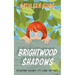 Brightwood Shadows: Spy School For Teens