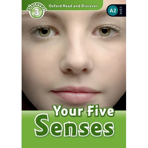 Read and Discover: Level 3: 600-Word Vocabularyyour Five Senses