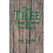 The Tree That Knew Too Much