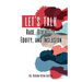 Let's Talk Race, Diversity, Equity, and Inclusion