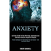 Anxiety: Self Help Guide to Stop Worrying, Depression and Eliminate Hardcore Negative Thoughts (Proven Techniques for Overcomin