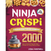 Ninja Crispi Cookbook for Beginners: 2000 Days of Quick & Easy Air-Fried Recipes for Crispy Meals at Home