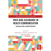 Post-AIDS Discourse in Health Communication: Sociocultural Interpretations