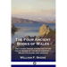 The Four Ancient Books of Wales: The Cymric Poems attributed to the Celtic Bards of the Sixth Century - Welsh Folklore and Legends
