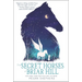 The Secret Horses of Briar Hill