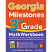Georgia Milestones 3rd Grade Math Workbook: Comprehensive Practice, Challenging Exercises, and Strategic Guidance for Complete Test-Day Confidence
