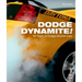 Dodge Dynamite!: 50 Years of Dodge Muscle Cars
