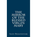 The Mirror of the Blessed Virgin Mary