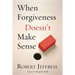 When Forgiveness Doesn't Make Sense