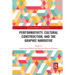 Performativity, Cultural Construction, and the Graphic Narrative