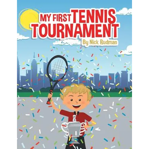 My First Tennis Tournament