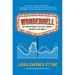 Wonderhell: Why Success Doesn't Feel Like It Should . . . and What to Do about It