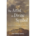 The Artist as Divine Symbol: Chesterton's Theological Aesthetic