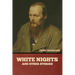 White Nights and Other Stories