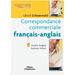 Correspondance commerciale français-anglais: French-English business letters