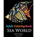 Adult Coloring Books: Sea World: Coloring Books for Adults Featuring 35 Beautiful Marine Life Designs