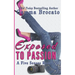 Exposed To Passion: A Five Senses Romance