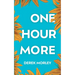 One Hour More