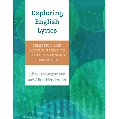 Exploring English Lyrics: Selection and Pronunciation of English Art Song Repertoire