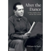 After the Dance: Le Roux Smith Le Roux and the Tate Scandal